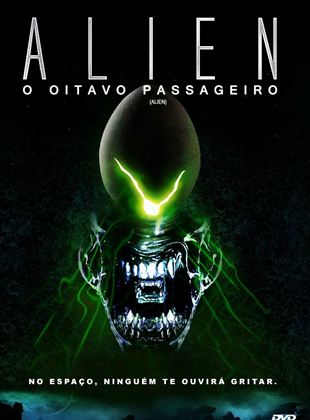 Alien – O Oitavo Passageiro