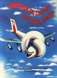 Capa do filmeApertem os Cintos... O Piloto Sumiu!