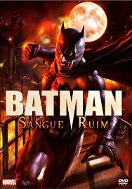 Batman: Sangue Ruim