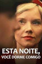 Esta Noite, Você Dorme Comigo