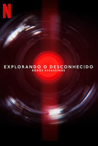 Explorando o Desconhecido: Robôs Assassinos