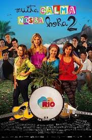 Muita Calma Nessa Hora 2