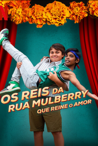 Os Reis da Rua Mulberry: Que Reine o Amor