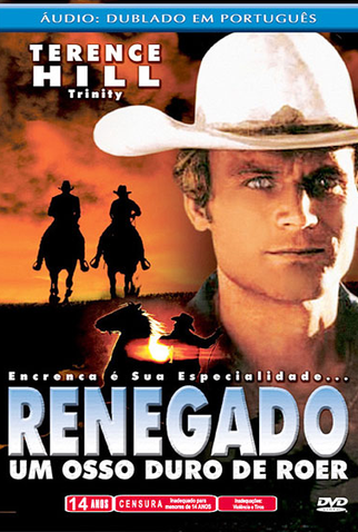Renegado - Um Osso Duro de Roer